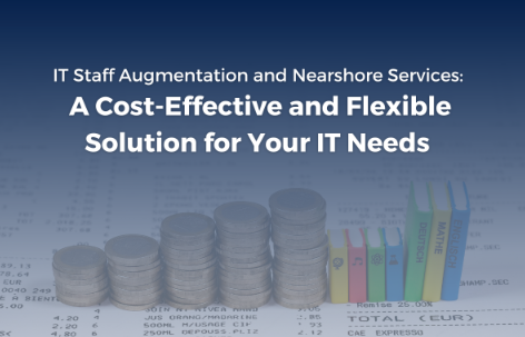 With piles of coins and books in the background, the text about IT Staff Augmentation Nearshore Services is displayed.