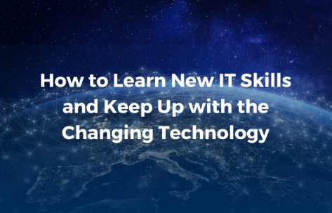 Above an image of the earth from space is the text about new IT skills for changing technology